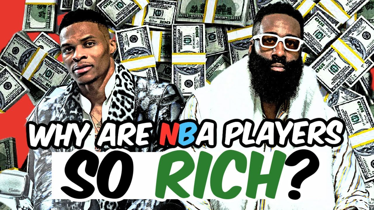 Why are NBA players so rich? YouTube