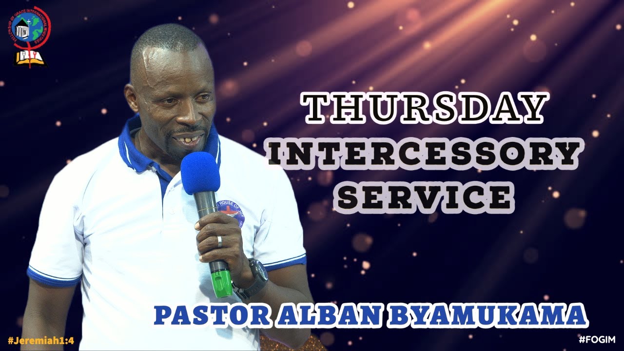PASTOR ALBAN BYAMUKAMA | THURSDAY INTERCESSORY SERVICE | FOGIM (6TH APRIL 2023)
