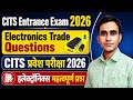 CITS entrance exam electronics question 2026 CITS Electronics mcq