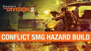 The Division 2 - Conflict SMG Hazard Protection Build Guide