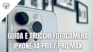 FOTOCAMERA iPhone 14 Pro / 14 Pro Max: guida, trucchi e consigli screenshot 2