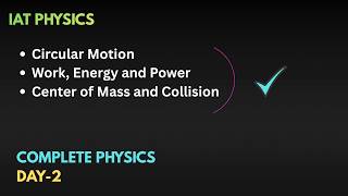 IAT Physics Day 2 ( with PYQ)