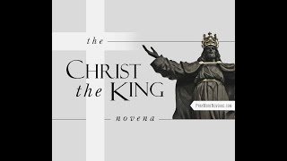 Day 7 - Christ the King Novena | 2020