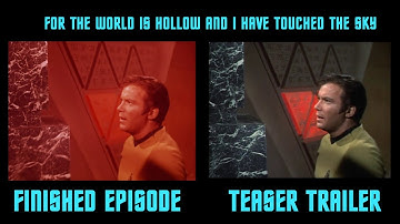 Episode vs. trailer - For the World is Hollow And I Have Touched The Sky