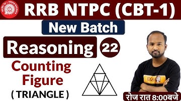 RRB NTPC (CBT-1) 2019 || New Batch || Reasoning || By Pulkit Sir ||Class 22 | COUNTING FIGURE