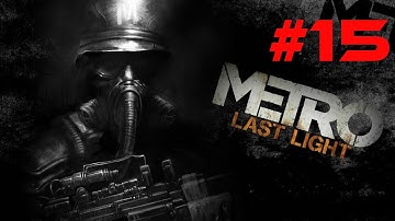 Metro Last Light-Walkthrough-[HD]-Part 15-Marshes