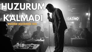 Huzurum Kalmadı Anatolian Psychedelic Rock Cover