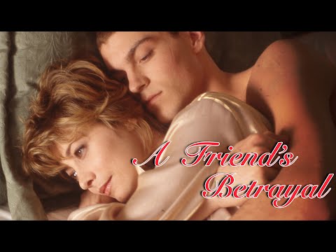 A Friend's Betrayal | FULL MOVIE | Romance Crime Thriller