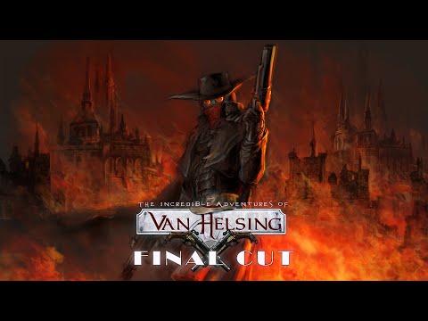The Incredible Adventures of Van Helsing: Final Cut (видео)