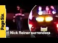 Moment Nick Reiner surrenders as LAPD corner him following alleged murder of parents Rob, Michelle