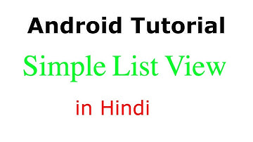 ListView : Android App Development Tutorial #12 in Hindi
