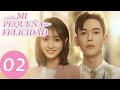 【ESP SUB】 Mi Pequeña Felicidad. Episodio 02 (MY LITTLE HAPPINESS)