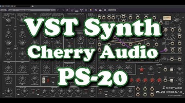 VST Synthesizer - Cherry Audio PS-20