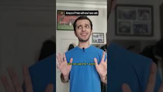 Amazon Prime Video are starting ads??