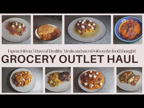 $40 Grocery Outlet Haul for 5 Days of Healthy & Budget Meals, Food Reviews and Recipes