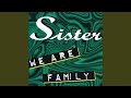 We Are Family Radio Edit mp3