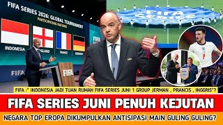  3 Negara Top Eropa Didatangkan indonesia Jadi Tuan Rumah Fifa Series Juni 2026  Benarkah Ini