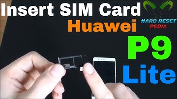 Huawei P9 Lite Insert The SIM Card