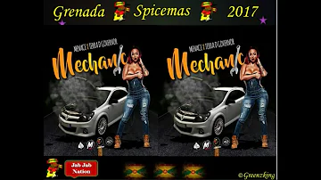 Menace & Terra D Governor - Mechanic (Grenada Soca 2017)