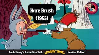 Reviewing Hare Brush 1955 A Looney Tunes Clic With A Bugs Bunny And Elmer Fudd Twist
