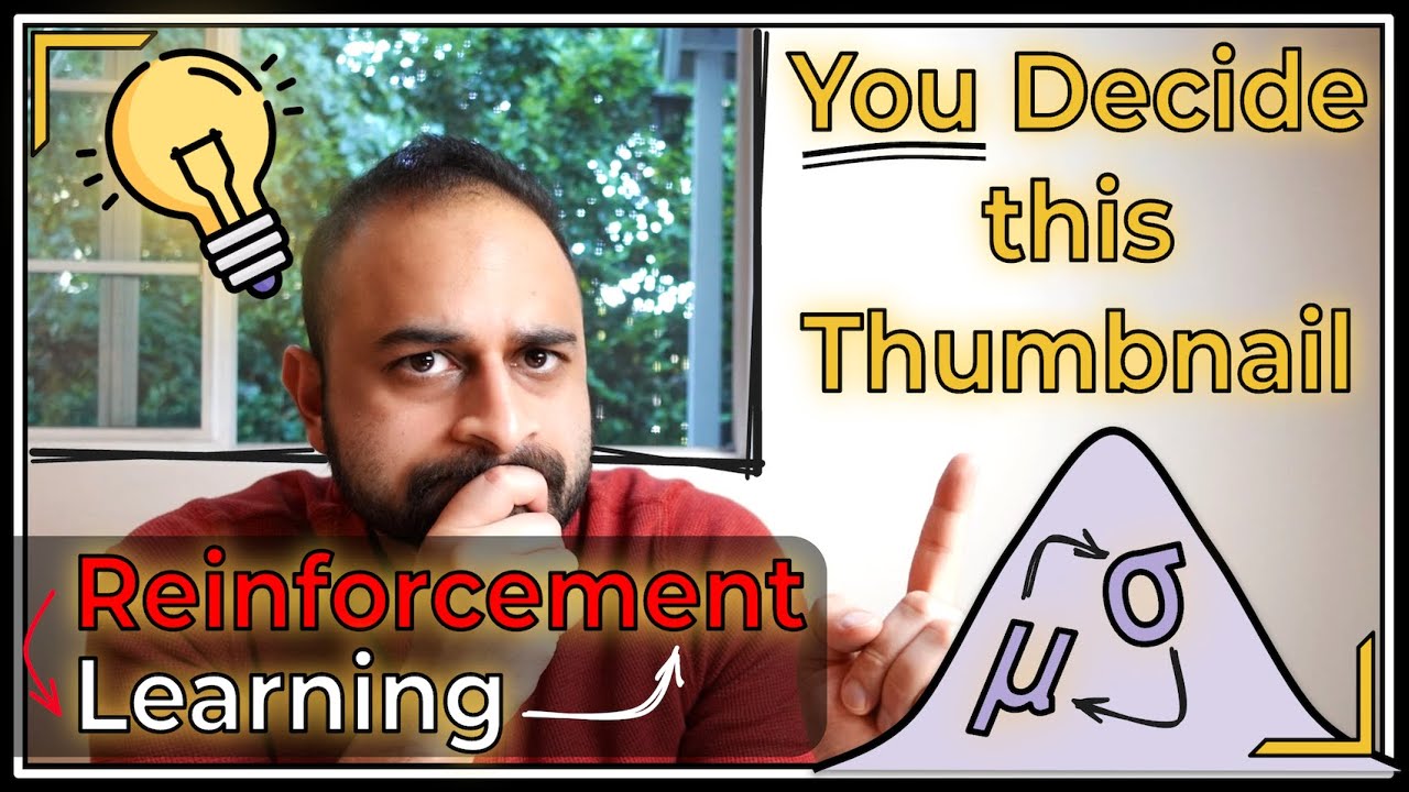 The Title and Thumbnail Change if You Watch this Video | Reinforcement Learning