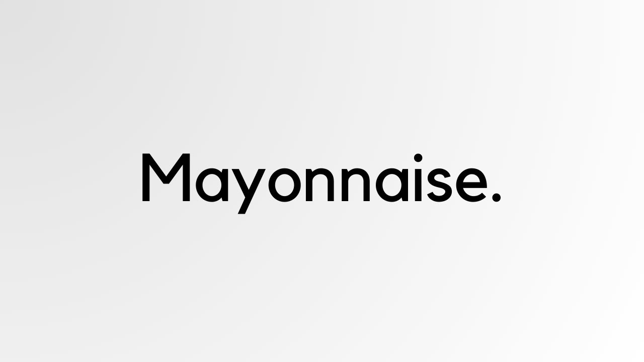 How to Translate Mayonnaise into Different Languages YouTube