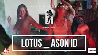 Lotus _ Ason ID (No Copyright Videos) (HENRY MUSIC)