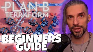 WATCH THIS BEFORE PLAYING // PLAN B TERRAFORM BEGINNERS GUIDE