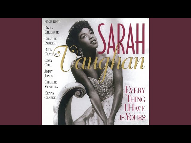 Sarah Vaughan - The One I Love (Belongs to Som