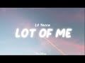 Lil Tecca - LOT OF ME (Lyrics)