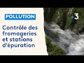 Pollution des rivires dans le doubs   contrle des fromageries et des stations dpuration