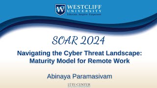 Navigating the Cyber Threat Landscape Maturity Model for Remote Work