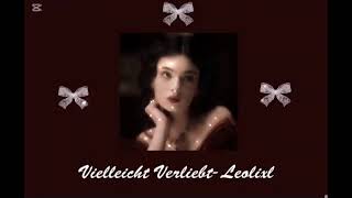 Vielleicht Verliebt By Leolixl (Slowed) Resimi