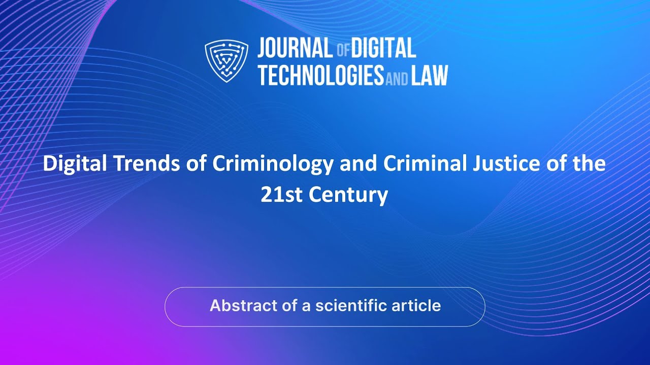 Digital Trends of Criminology and Criminal Justice of the 21st Century ...