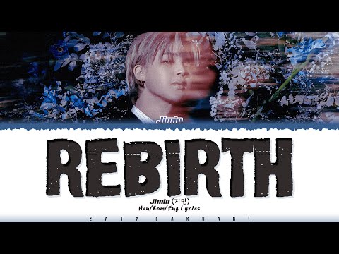 Jimin 지민 Rebirth Intro Lyrics Color Coded Han Rom Eng 