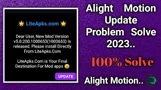 Alight Motion Update Problem Solve 🤪 // How To Solve Lite Apks Problem 2023 // shailu editing.. screenshot 4