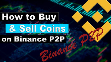 Binance P2P Tutorial | How to Buy and Sell USDT BTC ETH BNB using P2P Binance Method?