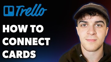 How to Connect Trello Cards Together (Full 2025 Guide)