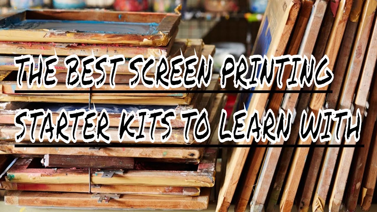 The best screen printing starter kits to learn how to screen print tshirts/How I learned YouTube