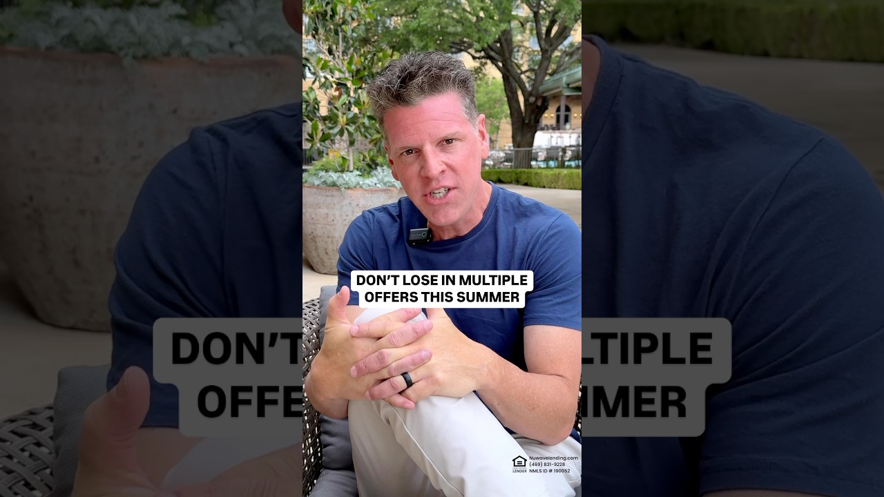 How to Win in a Multiple Offer Situation This Summer!