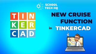 New Tinkercad Cruise Function w/ Mr Keir