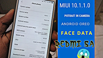 Redmi 5A MIUI 10.1.1.0 Global Stable Update Features🔥|| Android Oreo , Potrait Features ||