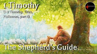 Come Follow Me - 1 Timothy (1-2 Timothy, Titus, Philemon, part 1): The Shepherd's Guide