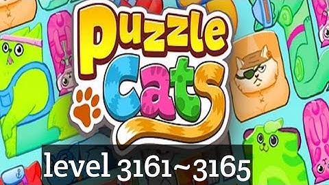 Puzzle Cats - level 3161~3165  Solve 