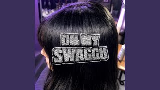 On My Swaggu