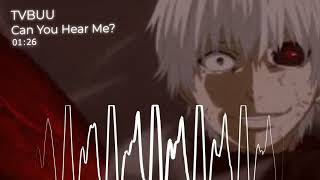 Can You Hear Me - Tvbuu (Bass Boost)