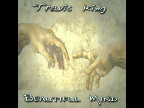 Travis A. King (+) Beautiful Mind