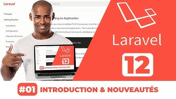 #1 - Introduction et découverte des nouveautés de Laravel 12