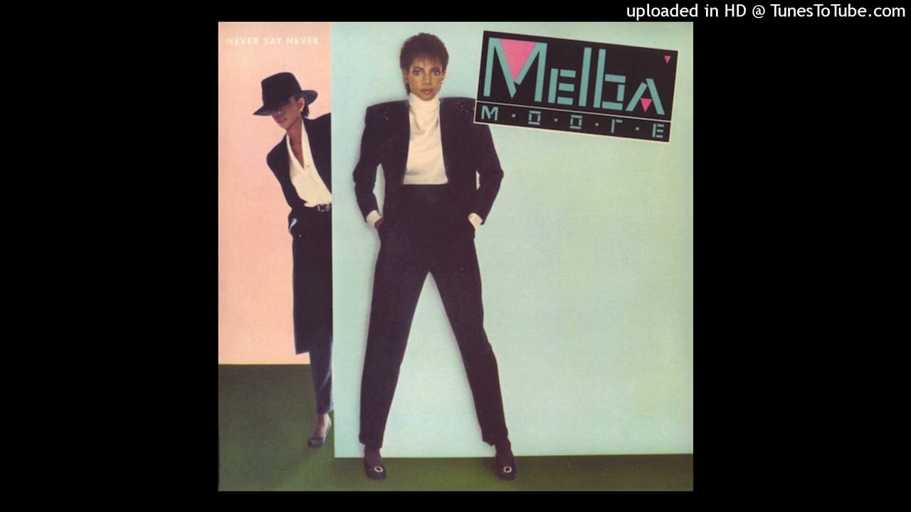 Melba Moore - Never Say Never