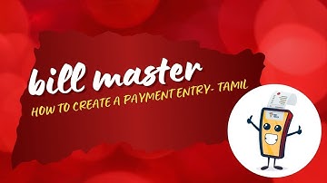 how to create a payment entry | bill master | best mobile billing software